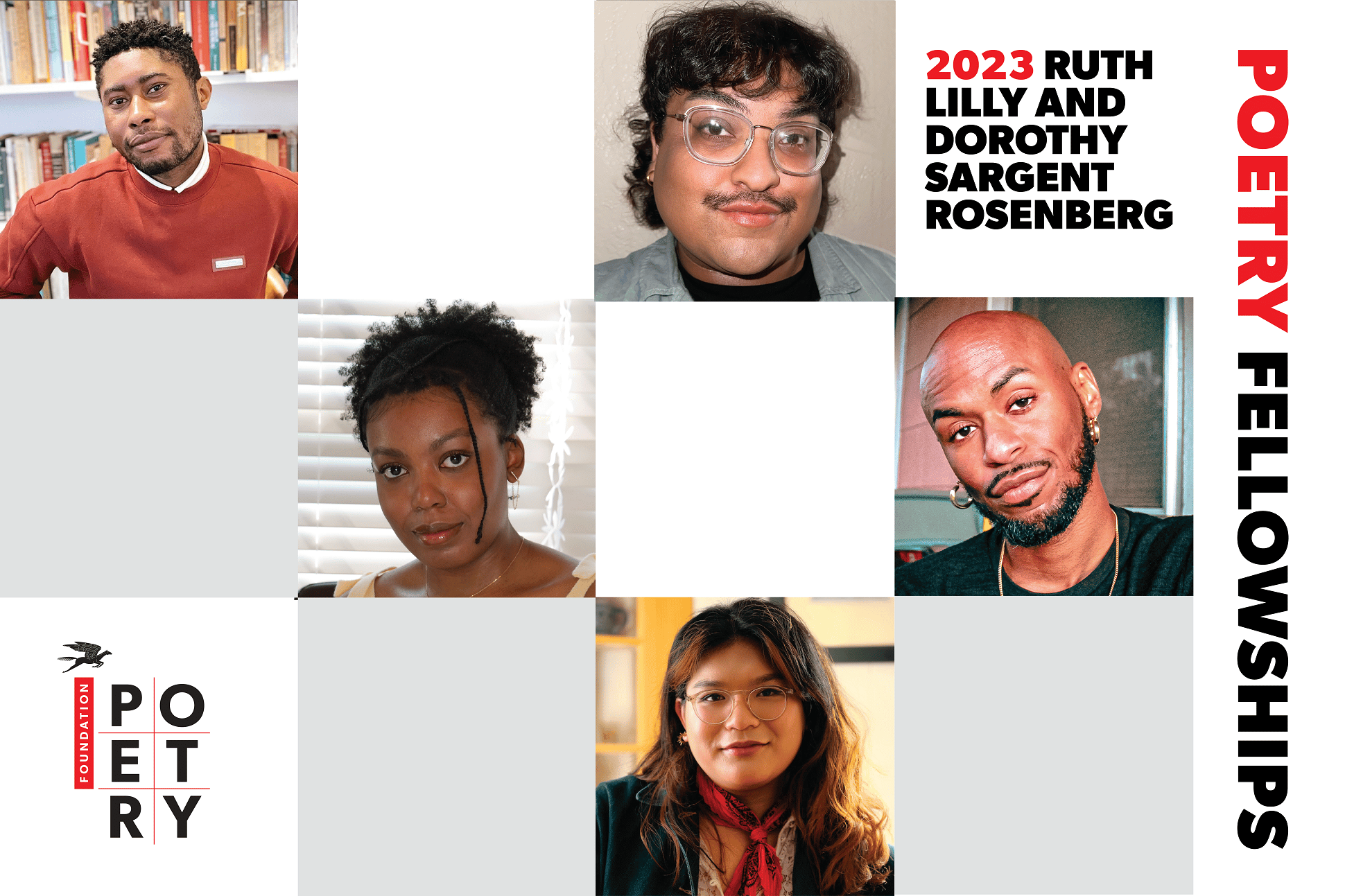 Graphic featuring headshots of Ariana Benson, Roda Avelar, Bhion Achimba, Willie Lee Kinard III, and Chrysanthemum with text reading "2023 Ruth Lilly and Dorothy Sargent Rosenberg Poetry Fellowships" with the Poetry Foundation log.