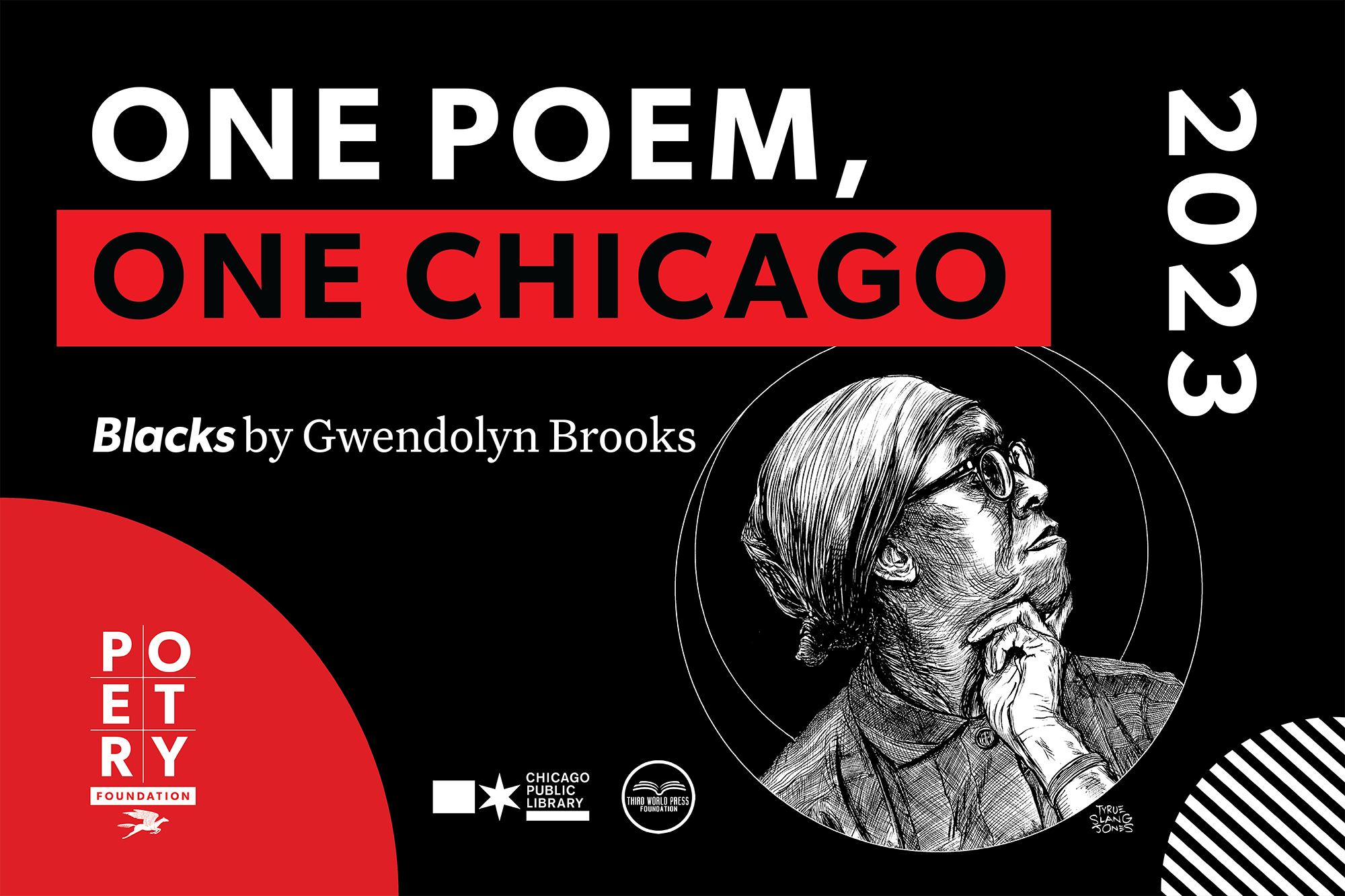 Artwork of Gwendolyn Brooks in profile with a hand under her chin, enclosed in two circles. Around the artwork are other circles and the text: "One Poem, One Chicago 2023. Blacks by Gwendolyn Brooks."