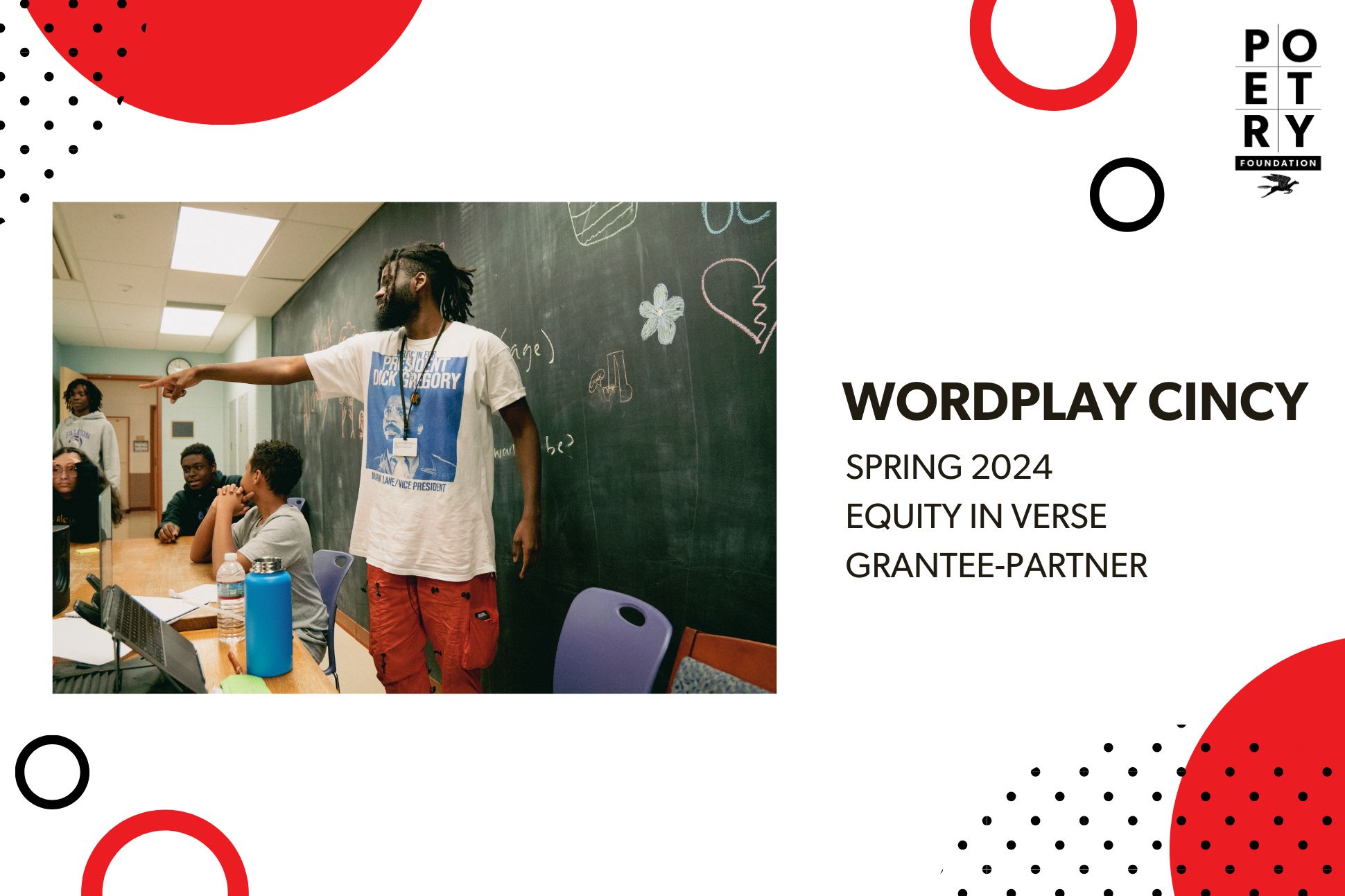 Adult in front of  a chalkboard with preteens in the background. Text reads WordPlay Cincy Spring 2024 Equity In Verse Grantee-Partner.